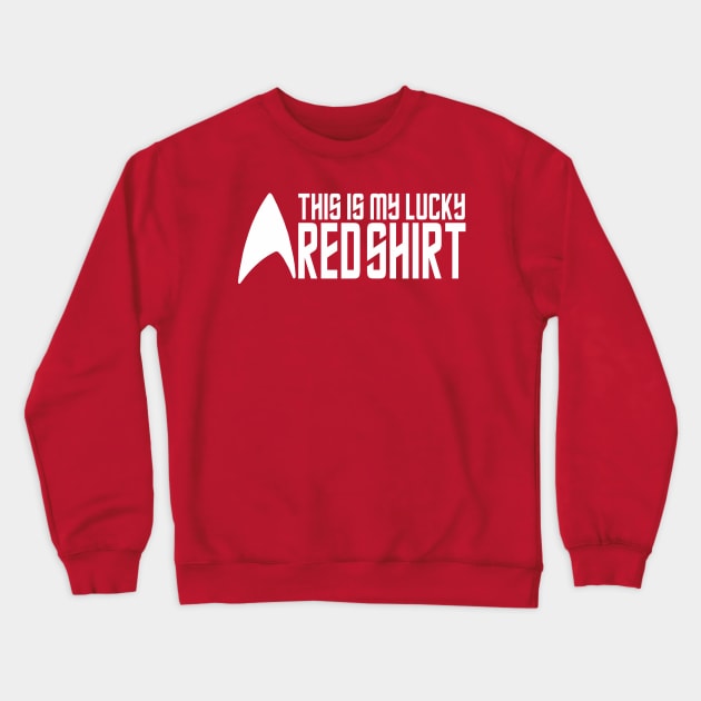 My Lucky Red Shirt Crewneck Sweatshirt by DavesTees